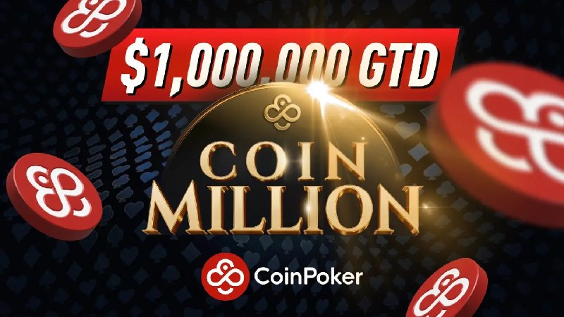 CoinPoker 推出 CoinMillion 衛星賽，免費贏取 $1,000,000CoinPoker 正在舉辦 CoinMillion 衛星賽，提供免費參賽機會，總獎金池高達 $1,000,000