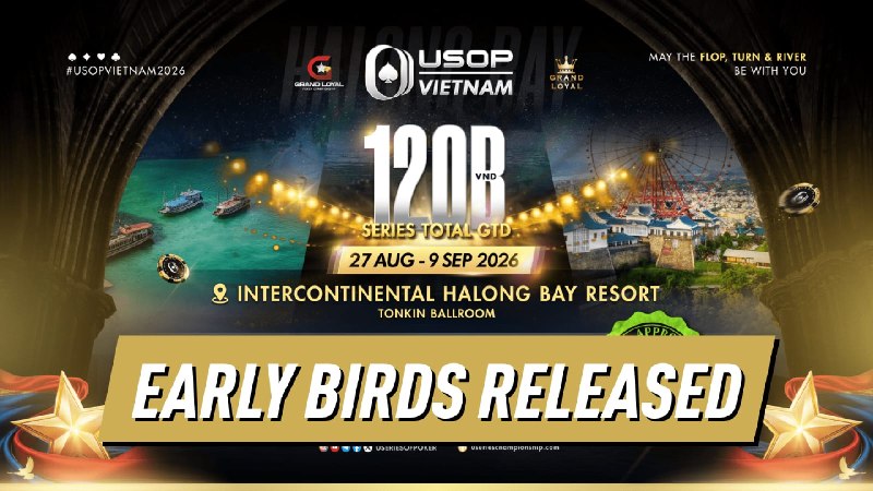 USOP Vietnam II 2026⏳ 即将开赛地点 · 河内 / 越南日期 · 2026-08-27 → 2026-09-09主赛日 · 2026-09-05主赛买入 · VND 30,000,000赛事项目 · 14 项中文玩家提示越南河内举办的国际赛事🔗 官网: 