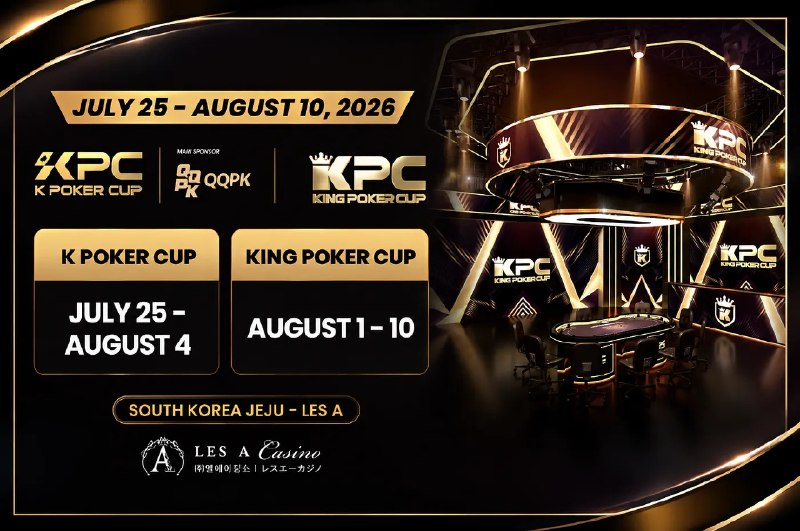 King Poker Cup 2026 🌟⏳ 即将开赛地点 · 济州岛 / 韩国日期 · 2026-07-25 → 2026-08-10中文玩家提示KRW 2B 保证，多个子赛事